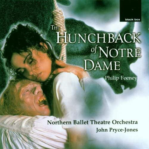 Philip Feeney, Northern Ballet Theatre Orchestra, John Pryce-Jones : The Hunchback Of Note Dame (CD, Album)