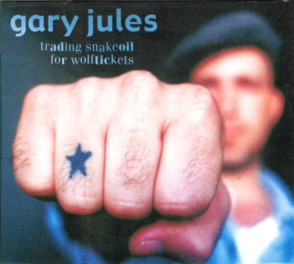 Gary Jules : Trading Snakeoil For Wolftickets (CD, Album, Dig)
