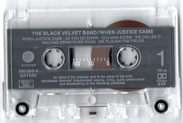 The Black Velvet Band : When Justice Came (Cass, Album)
