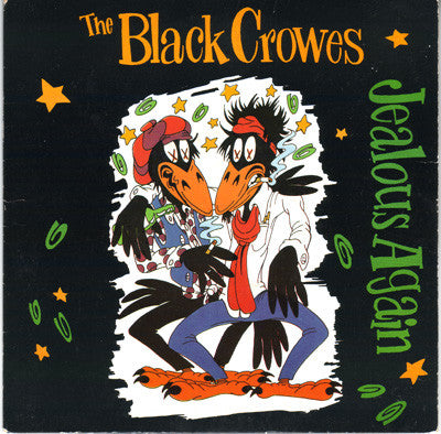 The Black Crowes : Jealous Again (7", Single)