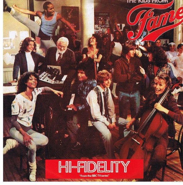 The Kids From Fame : Hi-Fidelity (7", Single, Sol)