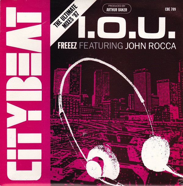 Freeez Featuring John Rocca : I.O.U. (The Ultimate Mixes '87) (7", Single)