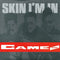 Cameo : Skin I'm In (7", Single)
