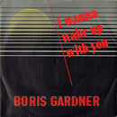 Boris Gardiner : I Wanna Wake Up With You (7", Single)