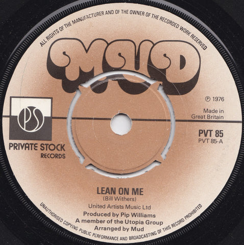 Mud : Lean On Me (7", Single)