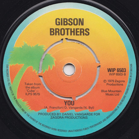 Gibson Brothers : Ooh! What A Life (7", Single)