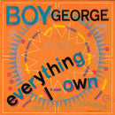 Boy George : Everything I Own (7", Single, Sle)