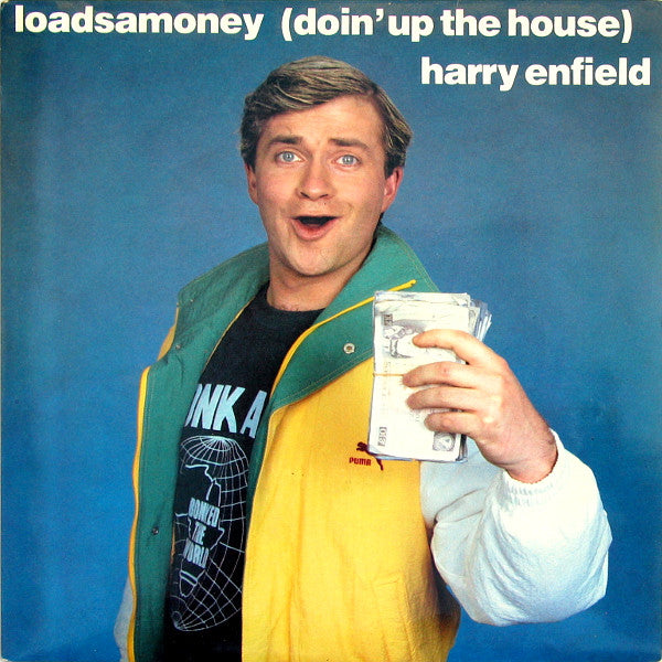 Harry Enfield : Loadsamoney (Doin' Up The House) (7", Single, Sil)