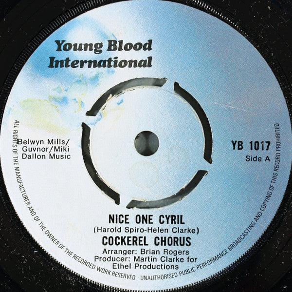 Cockerel Chorus : Nice One Cyril (7", Single)