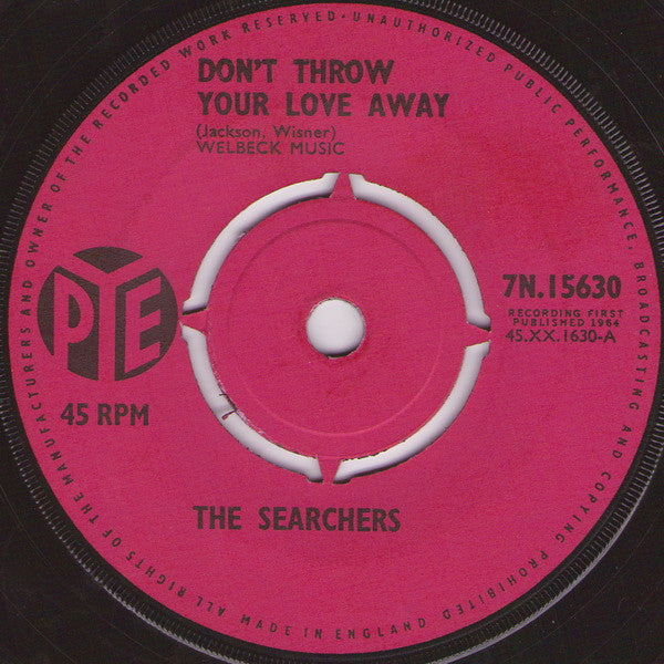 The Searchers : Don't Throw Your Love Away (7", Single, Kno)
