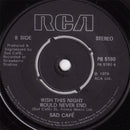 Sad Café : Every Day Hurts (7", Single, RE, Bla)