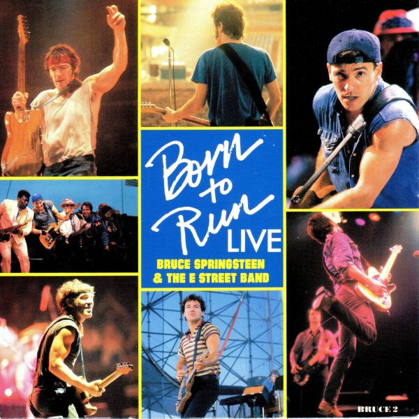 Bruce Springsteen & The E-Street Band : Born To Run (Live) (7", Single)