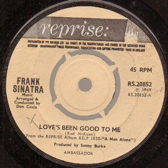 Frank Sinatra : Love's Been Good To Me (7", Single, Kno)