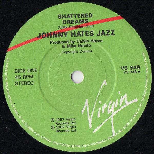 Johnny Hates Jazz : Shattered Dreams (7", Single, Gre)