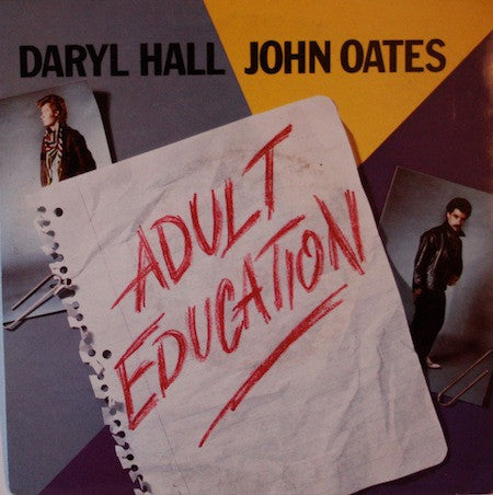 Daryl Hall & John Oates : Adult Education (7", Single)