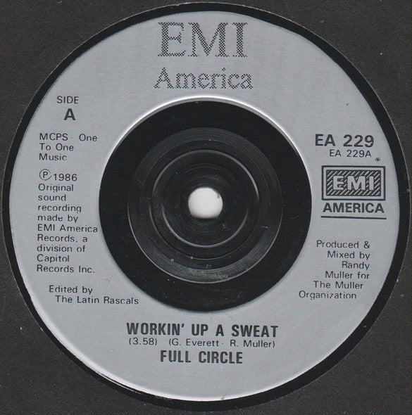 Full Circle (2) : Workin' Up A Sweat (7", Single)