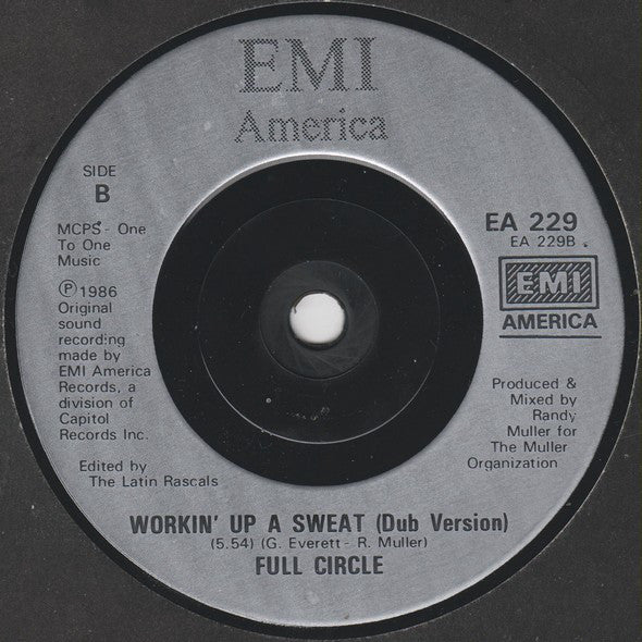 Full Circle (2) : Workin' Up A Sweat (7", Single)