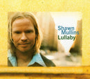 Shawn Mullins : Lullaby (CD, Single)