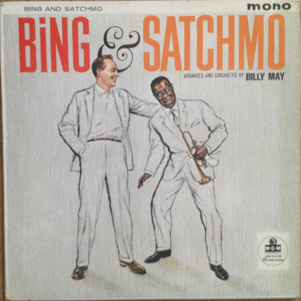 Bing Crosby And Louis Armstrong : Bing And Satchmo (LP, Album, Mono)