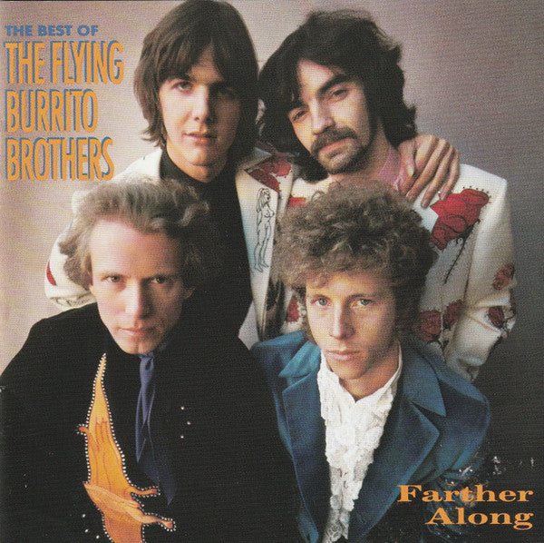 The Flying Burrito Bros : Farther Along: The Best Of The Flying Burrito Brothers (CD, Comp)
