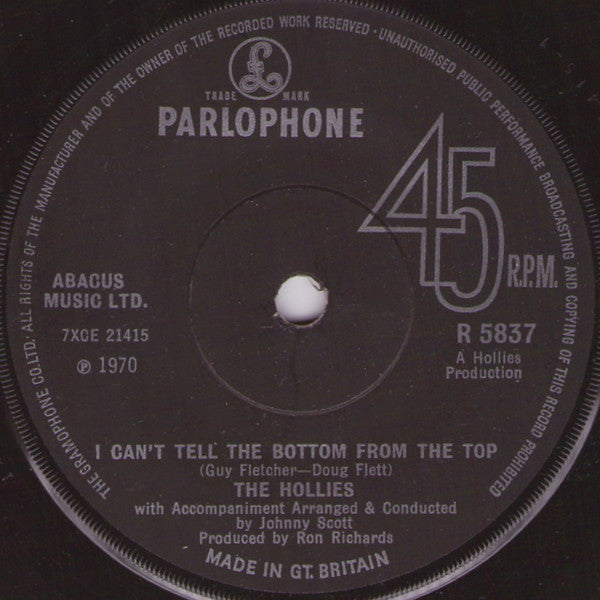 The Hollies : I Can't Tell The Bottom From The Top (7", Single, Sol)