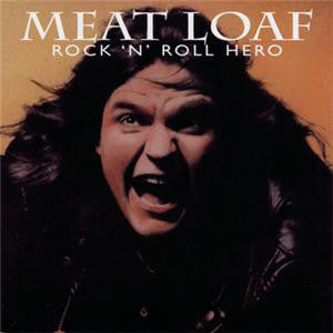 Meat Loaf : Rock 'n' Roll Hero (CD, Comp, RE)