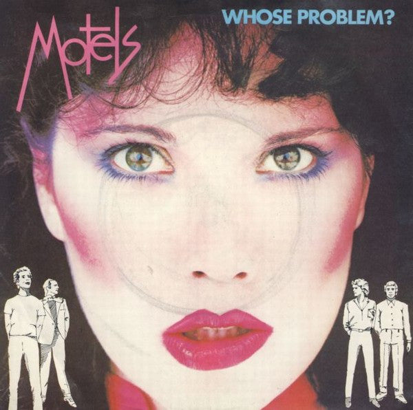 The Motels : Whose Problem? (7")