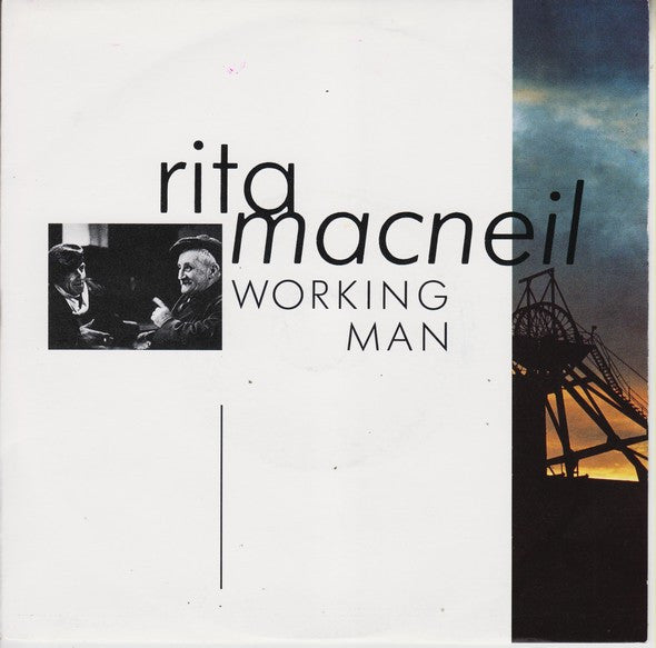 Rita MacNeil : Working Man (7")