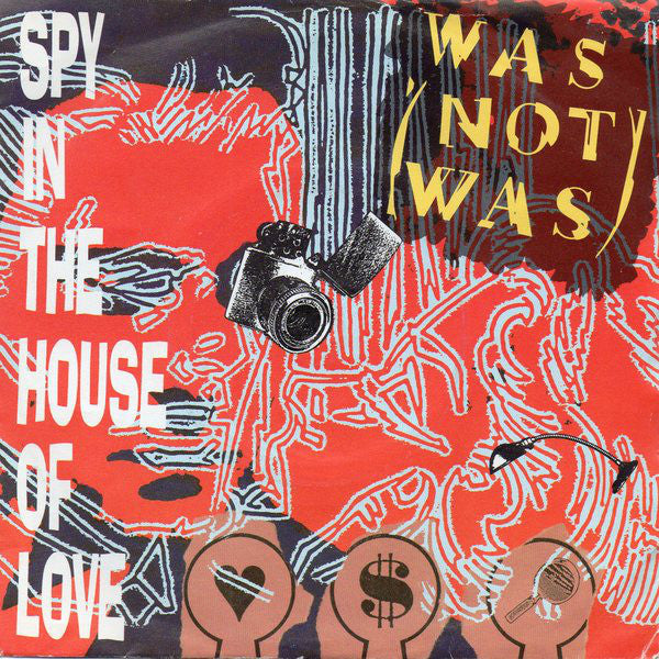 Was (Not Was) : Spy In The House Of Love (7", Single, Sil)