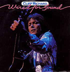 Cliff Richard : Wired For Sound (7", Single, Kno)