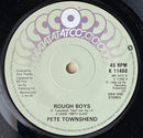 Pete Townshend : Rough Boys (7", Single)