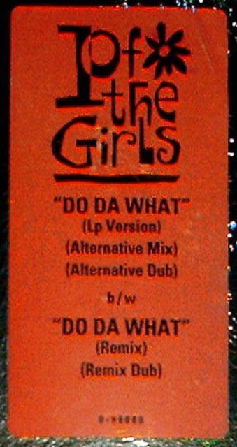 1 Of The Girls : Do Da What (12")
