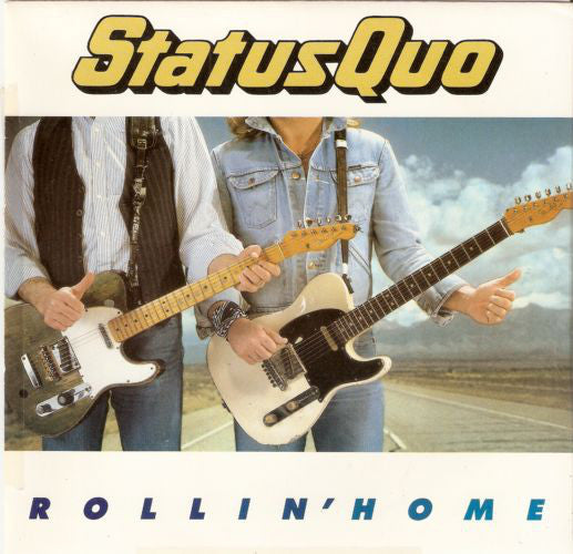 Status Quo : Rollin' Home (7", Single)