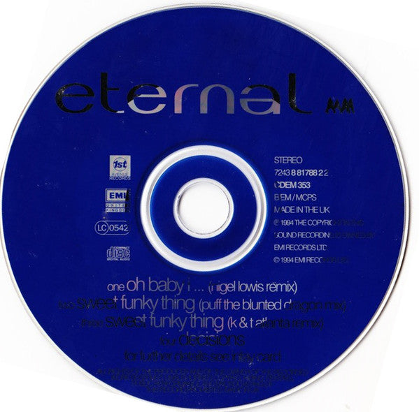 Eternal (2) : Oh Baby I ... (CD, Single)