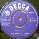 The Nashville Teens : Goggle Eye (7", Single)