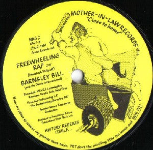 Barnsley Bill : Wedding Rap / Freewheeling Rap (7")