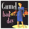 Carmel (2) : Bad Day (7", Single, Inj)