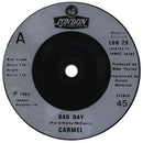 Carmel (2) : Bad Day (7", Single, Inj)