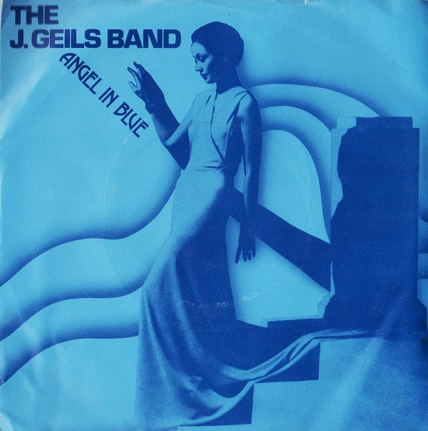 The J. Geils Band : Angel In Blue (7", Single)