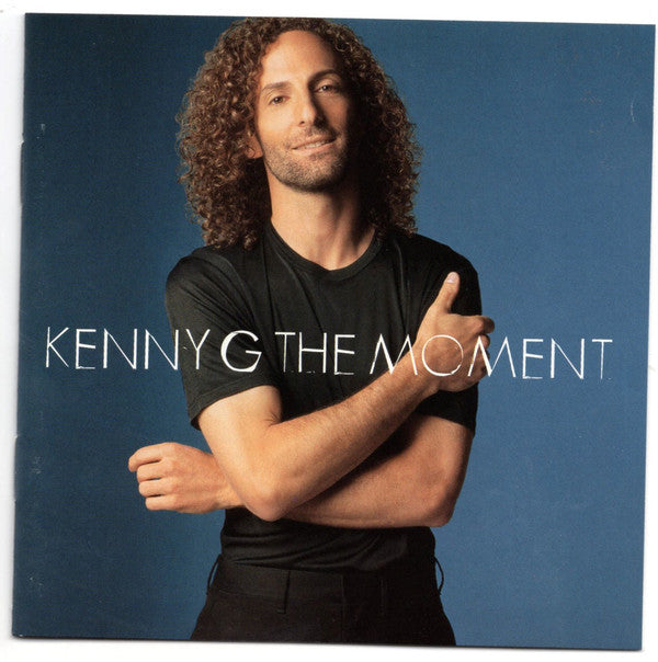 Kenny G (2) : The Moment (CD, Album)