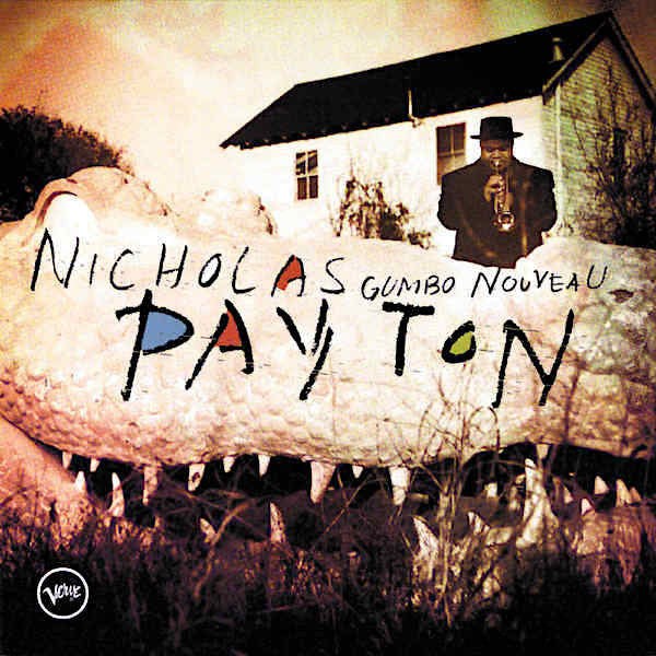 Nicholas Payton : Gumbo Nouveau (CD, Album)