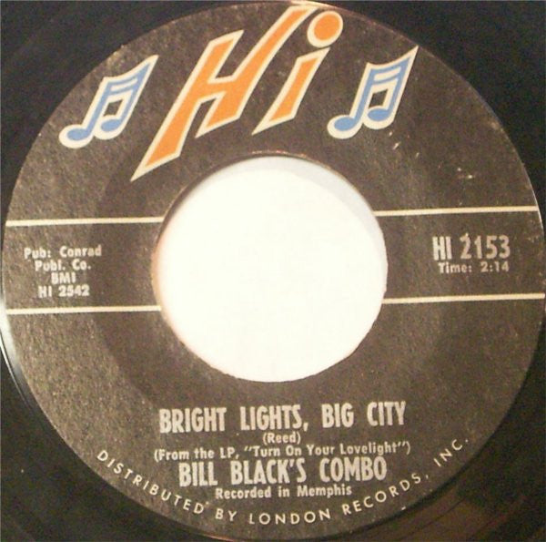 Bill Black's Combo : Bright Lights, Big City / Red Light (7")