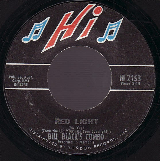 Bill Black's Combo : Bright Lights, Big City / Red Light (7")