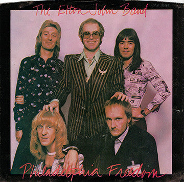 Elton John Band : Philadelphia Freedom (7", Single, Kno)