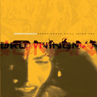 Drowningman : Still Loves You (CD, EP)