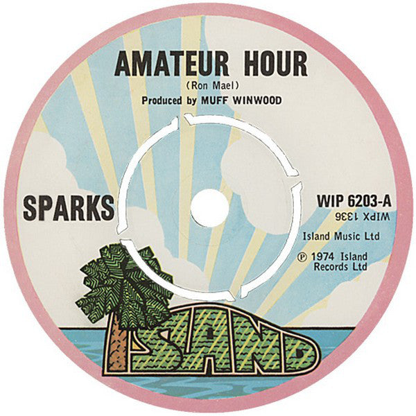 Sparks : Amateur Hour (7", Single)