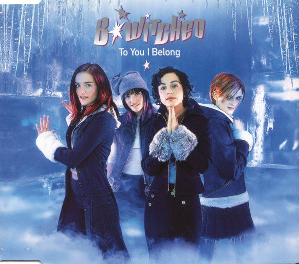 B*Witched : To You I Belong (CD, Single)