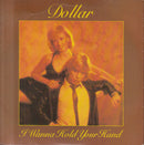 Dollar : I Wanna Hold Your Hand (7", Single)