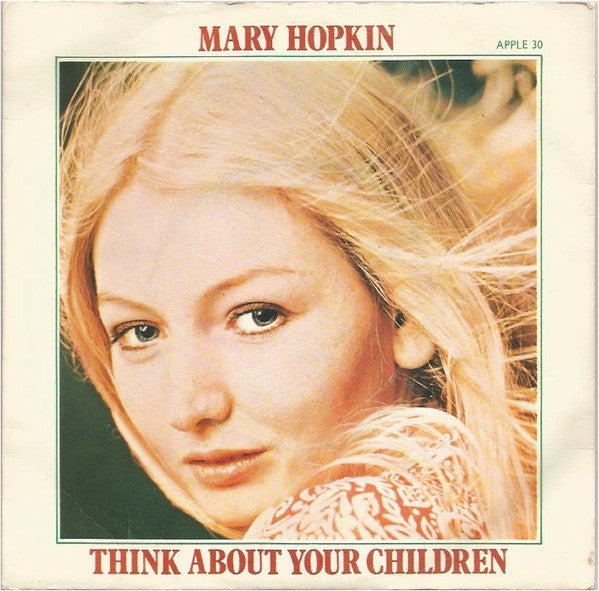 Mary Hopkin : Think About Your Children (7", Single, Sol)