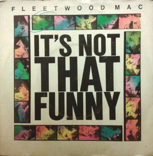 Fleetwood Mac : It's Not That Funny (7", Single)